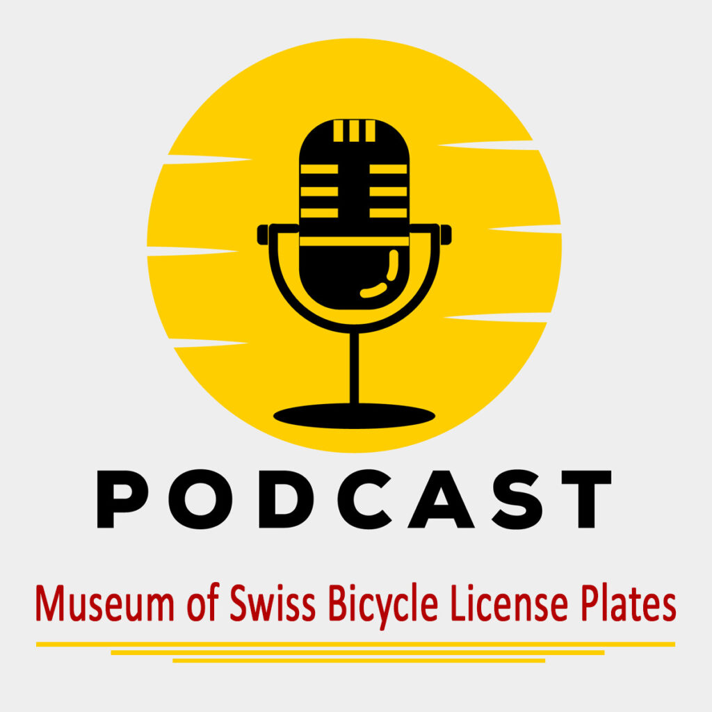 Podcast Museum of Swiss Bicycle License Plates: Deutsch, English, Français, Italiano